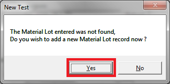 Screenshot of "New Test" dialog that warns if a chosen lot doesn't exist yet, with red box indicating "Yes" to create it